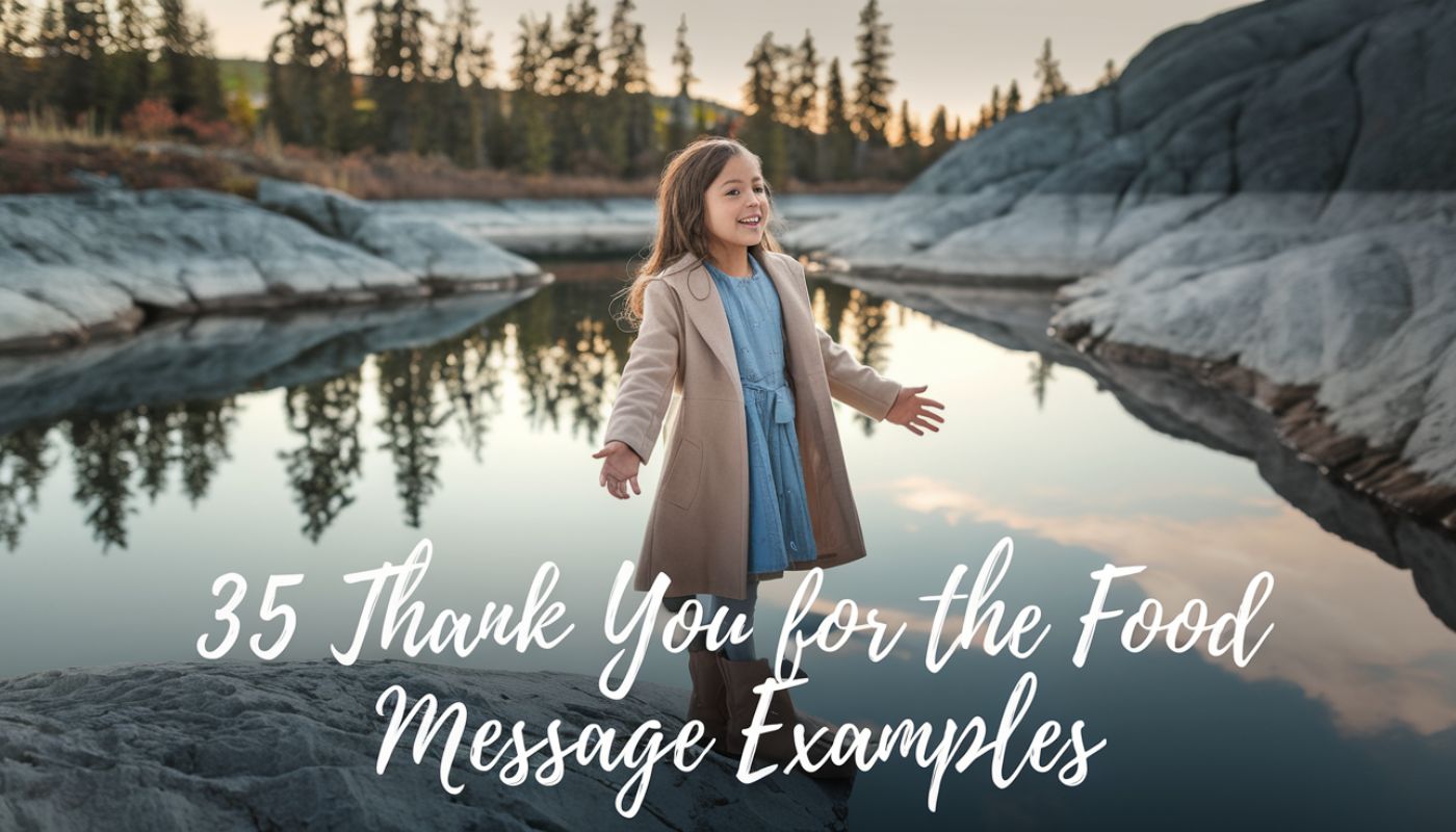 35 Thank You for the Food Message Examples