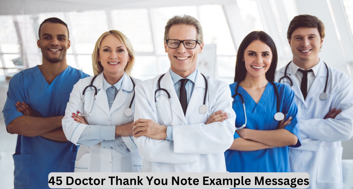 45 Doctor Thank You Note Example Messages