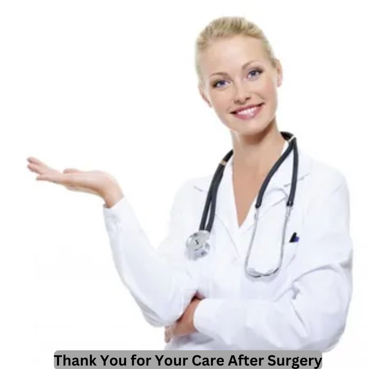 Thank You for Your Care After Surgery