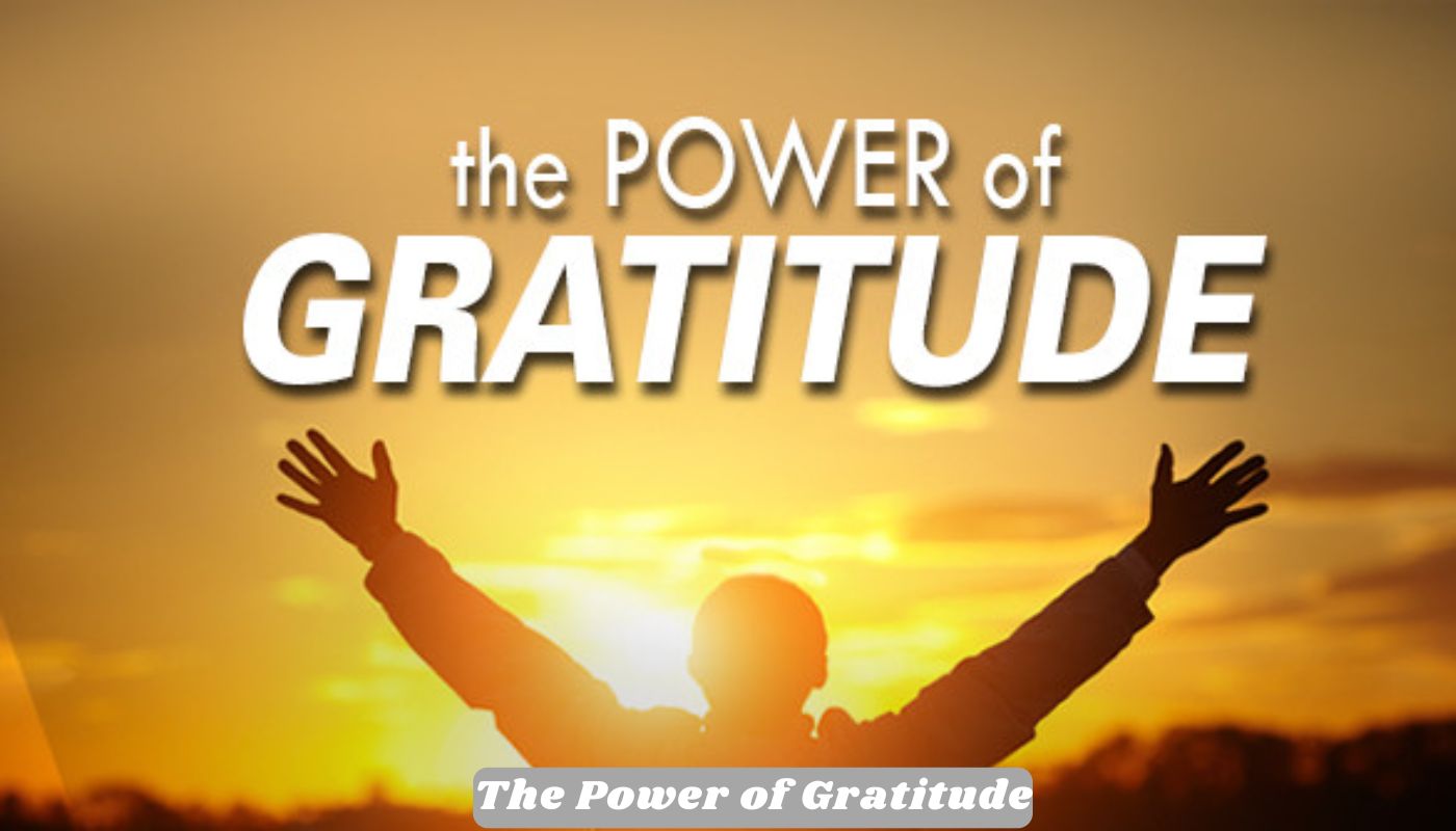 The Power of Gratitude